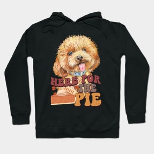 Here for the pie thanksgiving cute funny shirt Hoodie